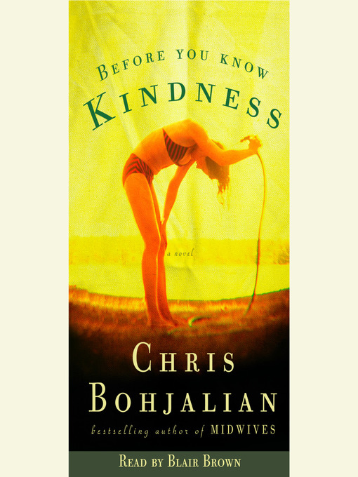 Title details for Before You Know Kindness by Chris Bohjalian - Wait list